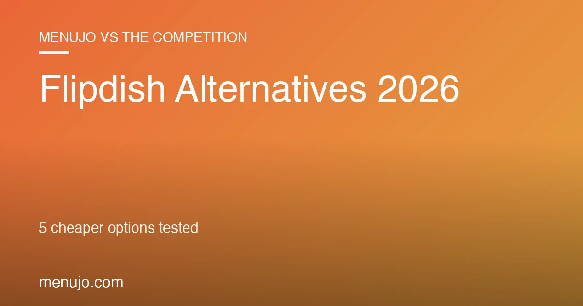 Flipdish Alternatives 2026: 5 Cheaper Options Tested